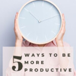 5 Productivity Tips For Busy Moms Mom Time Management Busy Mom Time