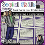 Social Skills Negotiating A Compromise Task Cards And Worksheets