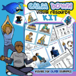 Calm Down Visual Kit To Help Older Students With Coping Strategies