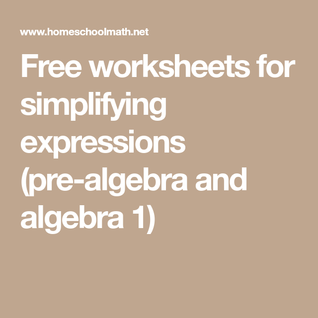 Free Worksheets For Simplifying Expressions pre algebra And Algebra 1 