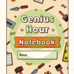 Genius Hour Project Full Size Notebook Template Genius Hour Genius