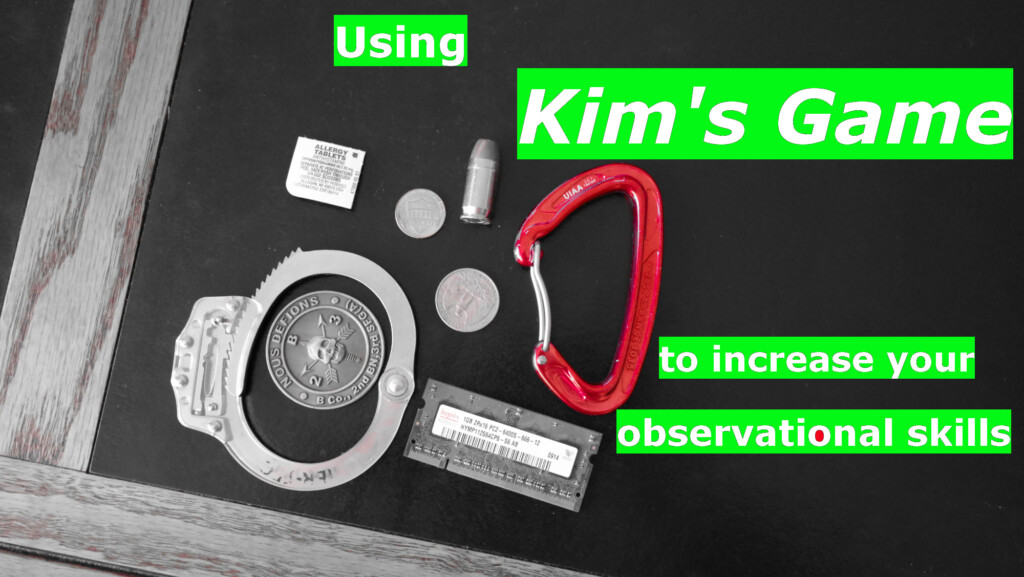 Using Kim s Game To Increase Your Observational Skills