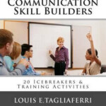 Communication Skill Builders Louis E Tagliaferri 9781496093394