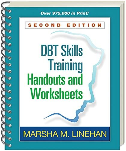 Dbt Skills Training Handouts And Worksheets Second Edition In 2022 