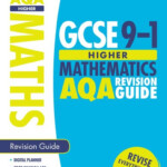 GCSE Grades 9 1 Higher Maths AQA Revision Guide Scholastic Shop