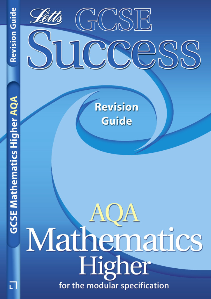 GCSE Success Revision Guide AQA Mathematics Higher